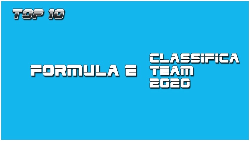 Formula E, classifica team 2019/2020