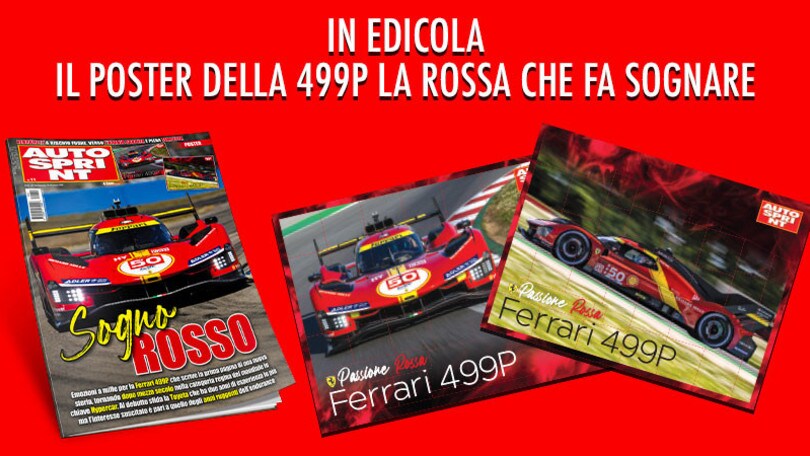 In edicola il poster della Ferrari 499P che dopo 50 anni torna a Le Mans