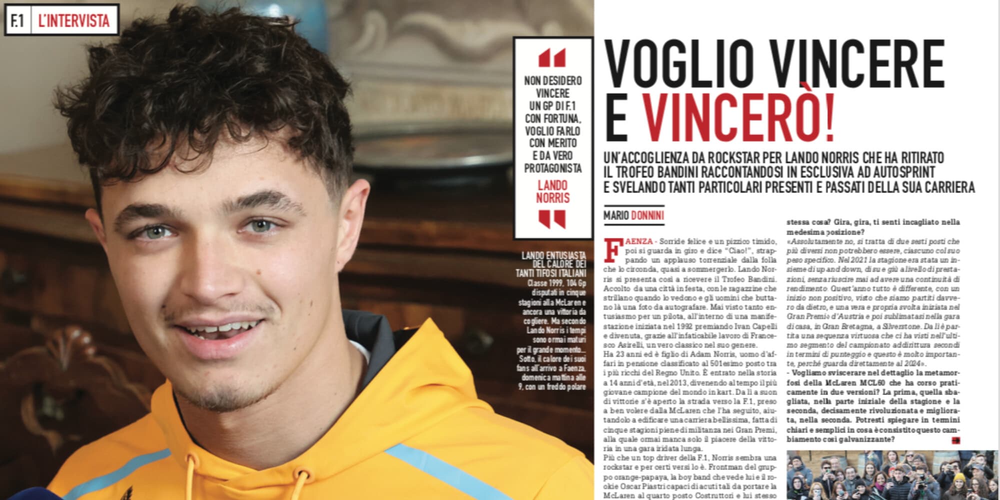 Lando aveva detto ad Autosprint: "Vincerò!"