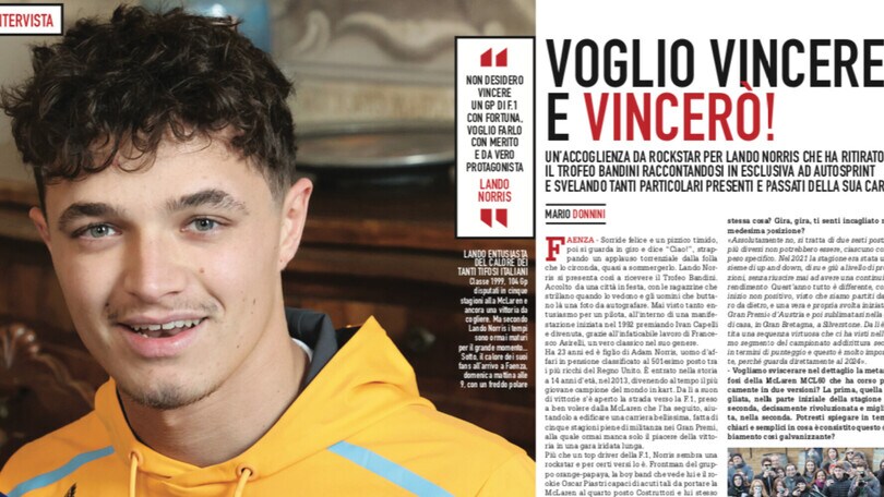 Lando aveva detto ad Autosprint: "Vincerò!"