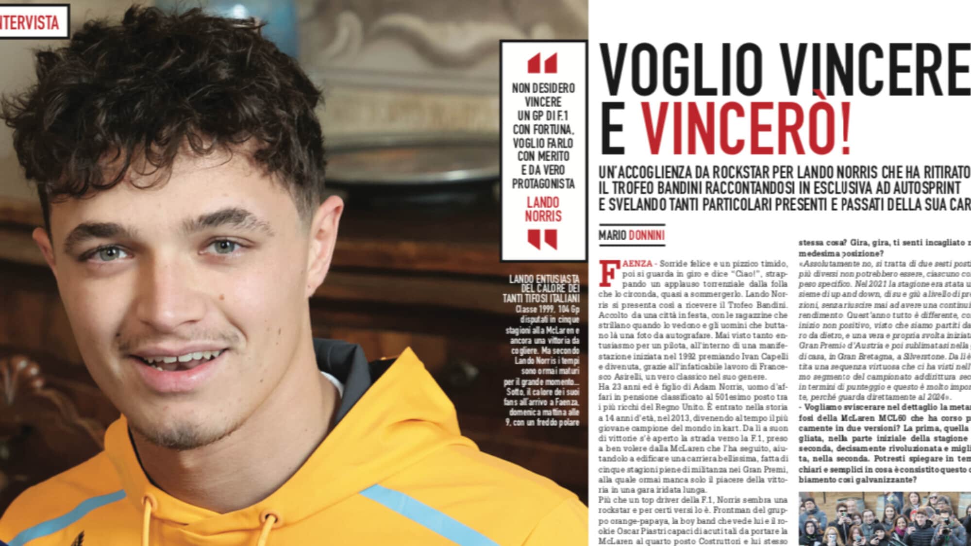 Lando aveva detto ad Autosprint: "Vincerò!"