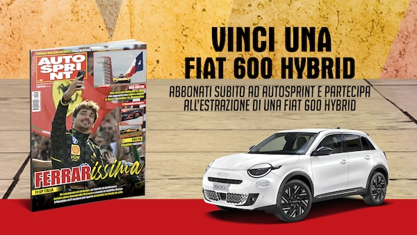 Abbonati ad Autosprint e vinci una Fiat 600 Hybrid