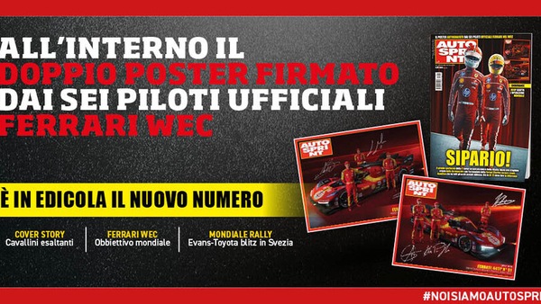 In edicola con Autosprint c'è il doppio poster autografato della Ferrari WEC